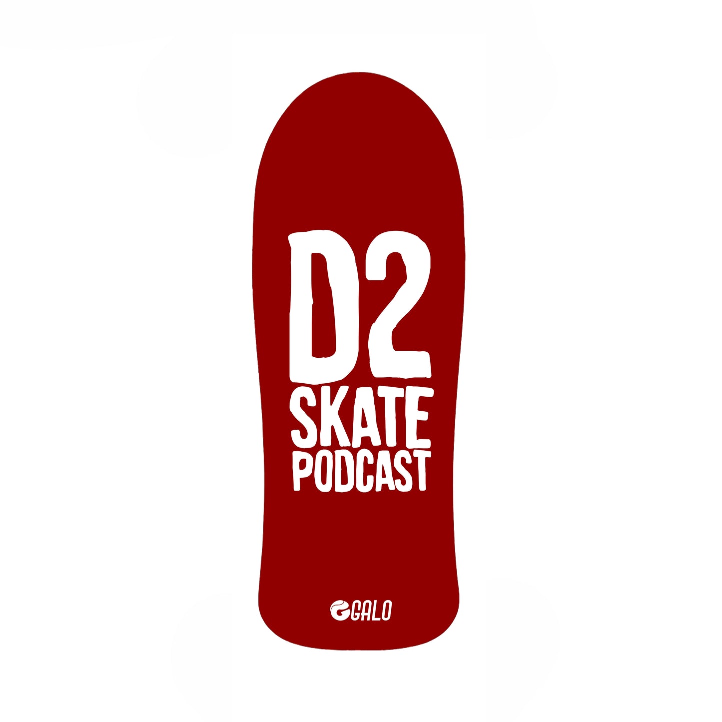 Deck Galo - D2 SKATE PODCAST