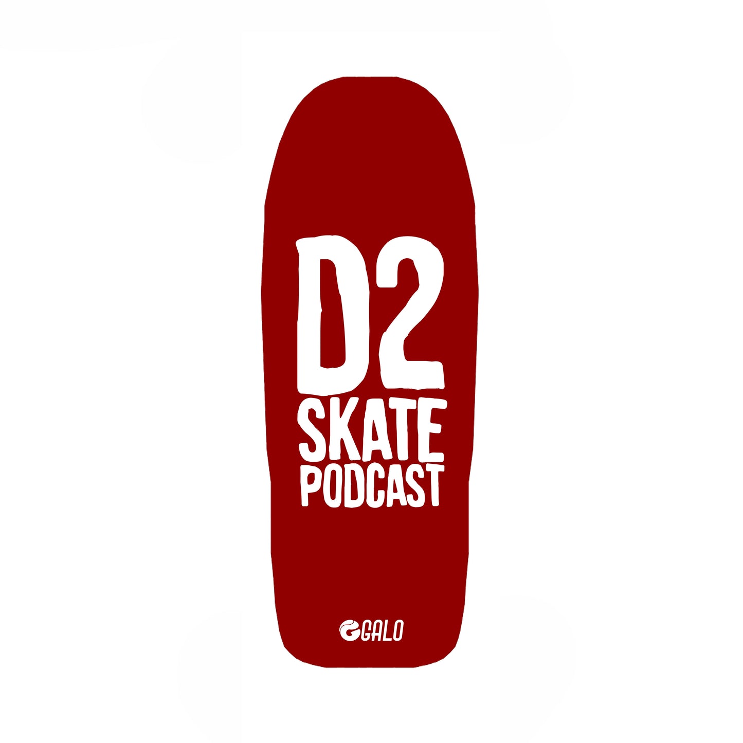 Deck Galo - D2 SKATE PODCAST